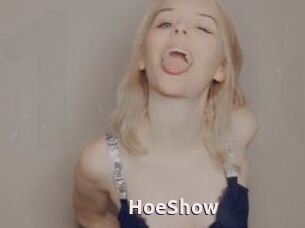 HoeShow