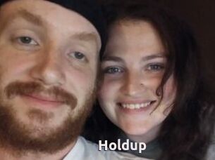 Holdup