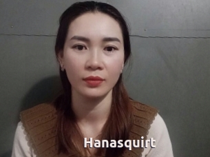 Hanasquirt