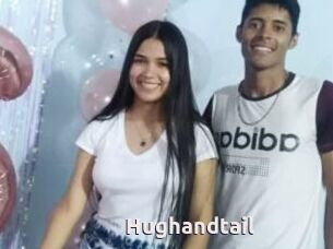 Hughandtail