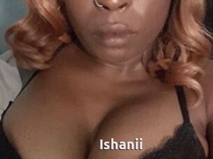 Ishanii