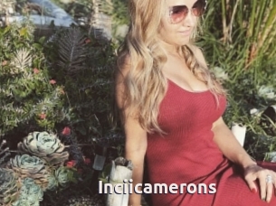 Inciicamerons