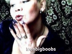 Irenbigboobs