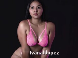 Ivanahlopez