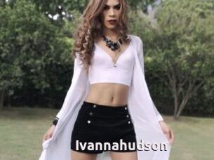 Ivannahudson