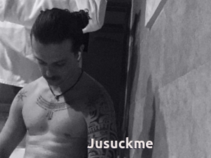 Jusuckme