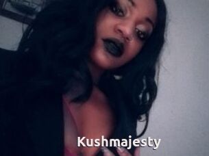 Kushmajesty
