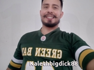 Kalethbigdick88
