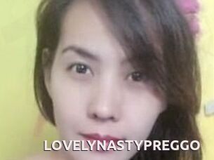 LOVELYNASTYPREGGO