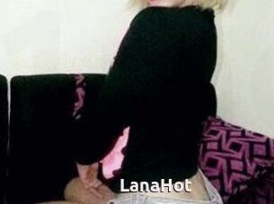 LanaHot