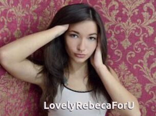 LovelyRebecaForU