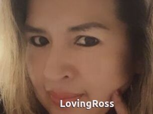 LovingRoss