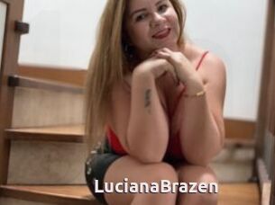 LucianaBrazen