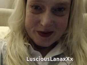 LusciousLanaxXx