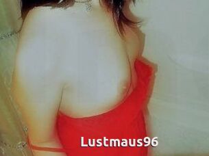 Lustmaus96