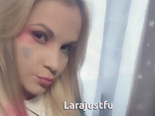 Larajustfu