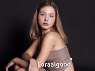 Loraalgood