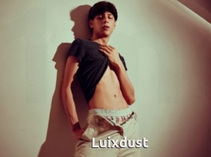 Luixdust