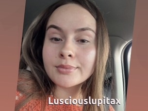 Lusciouslupitax