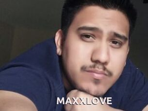 MAXXLOVE