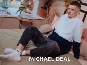 MICHAEL_DEAL