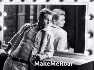 MakeMeRoar