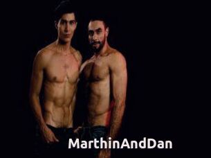 MarthinAndDan
