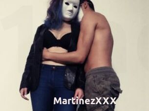 MartinezXXX
