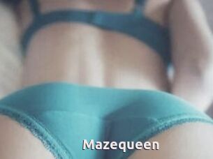Mazequeen