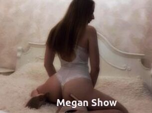 Megan_Show