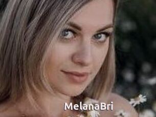 MelanaBri
