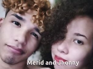 Merid_and_Jhonny