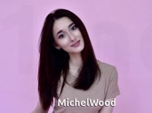 MichelWood