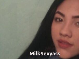 MilkSexyass