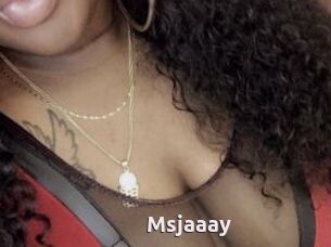 Msjaaay