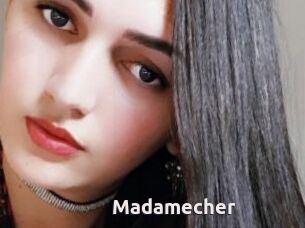 Madamecher