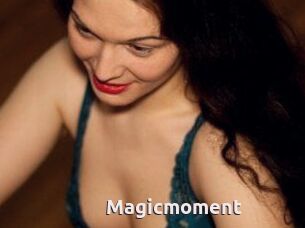 Magicmoment