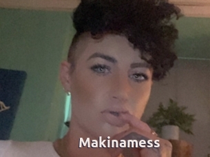 Makinamess