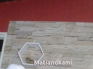 Matiandkami
