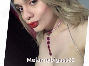 Melannybigass22