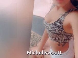 Michellsweett
