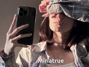 Miriatrue
