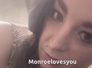 Monroelovesyou