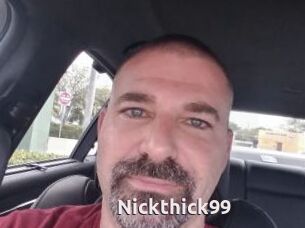Nickthick99