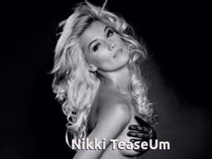 Nikki_TeaseUm
