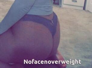 Nofacenoverweight