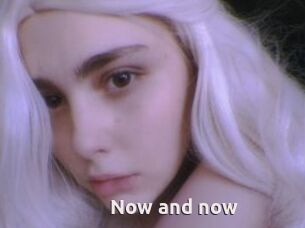 Now_and_now
