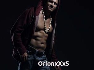 OrionxXx5