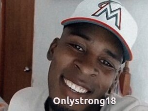 Onlystrong18