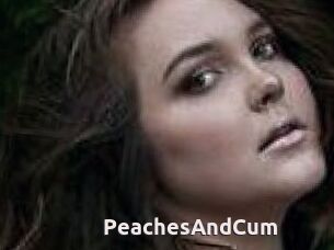 PeachesAndCum